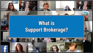 What is Support Brokerage?